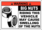 Warning Big Nuts